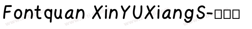 Fontquan XinYUXiangS字体转换